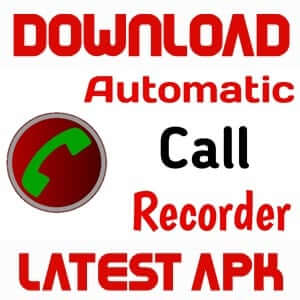 Automatic Call Recorder APK