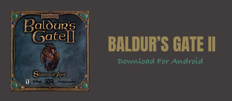 Baldur’s Gate II baldurs-gate-II-apk