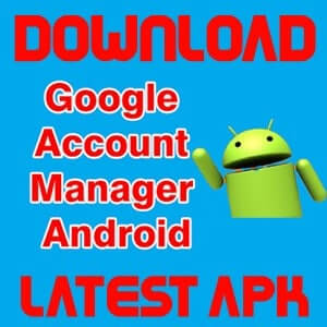 Google Account Manager Google Account Manager APK
