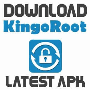KingoRoot APK For Android