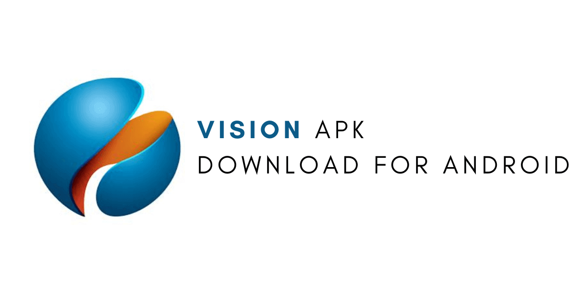 Vision APK